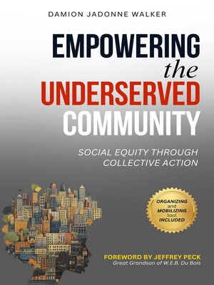 cover image of Empowering the Underserved Community